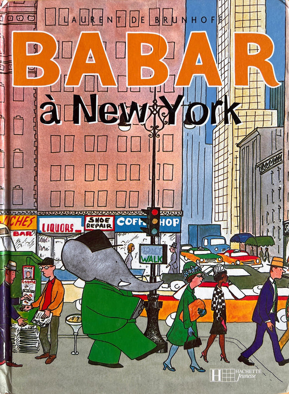 Babar à New York by Laurent De Brunhoff