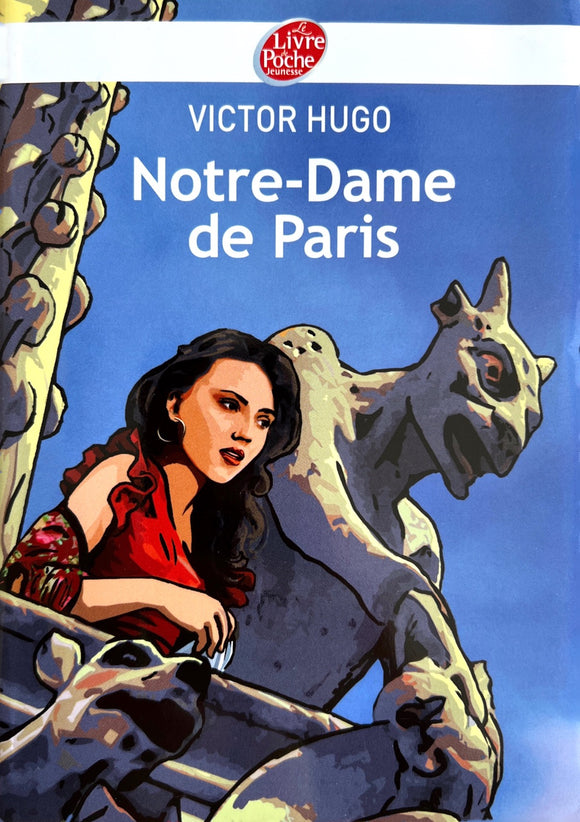 Notre-Dame de Paris by Victor Hugo