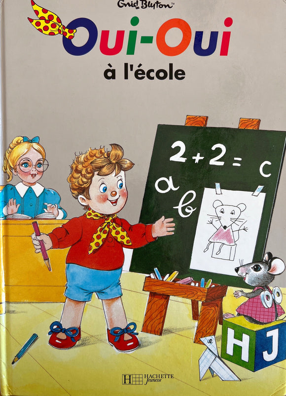 Oui-oui à l'école by Enid Blyton 