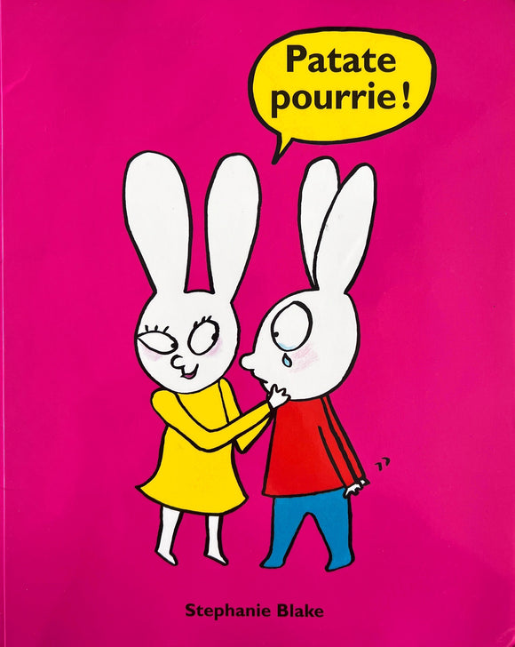 Patate pourrie By Stephanie Blake