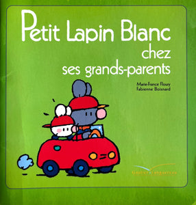 Petit Lapin Blanc chez ses grands-parents