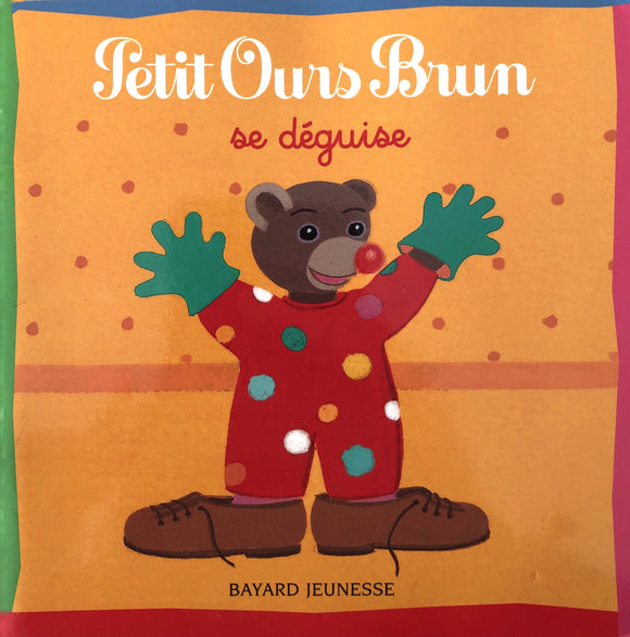 Petit Ours Brun se déguise 
