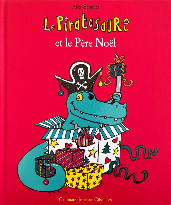 Le Piratosaure et le Père Noël by Alex Sanders
