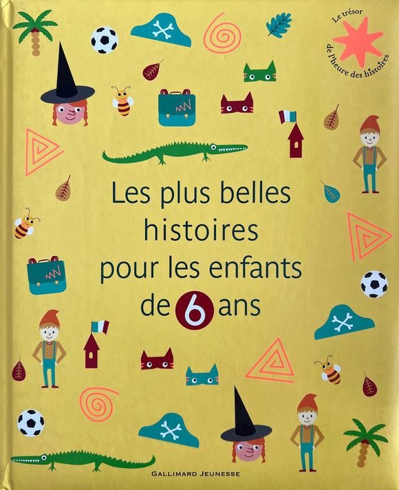 Les plus belles histoires pour les enfants de 6 ans