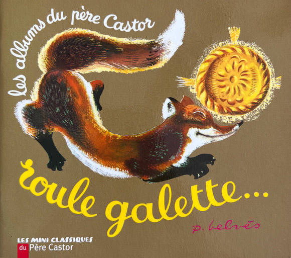 Roule galette - Les mini classiques du Père Castor