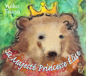 Sa majesté princesse Elise by Yuiko Tsuno