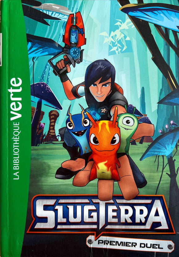 Slugterra - Tome 1 - Premier Duel