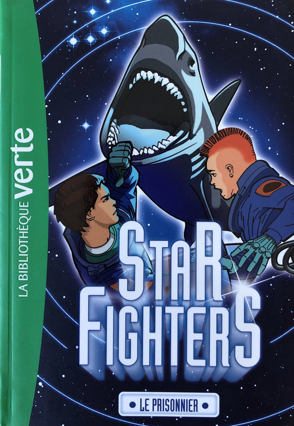 Star Fighters tome 2 - Le prisonnier