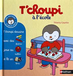 T'choupi à l'ecole by Thierry Courtin