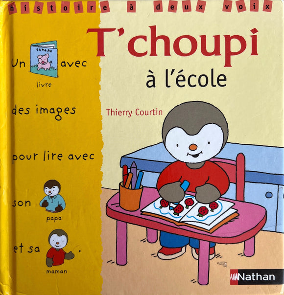 T'choupi à l'école by Thierry Courtin