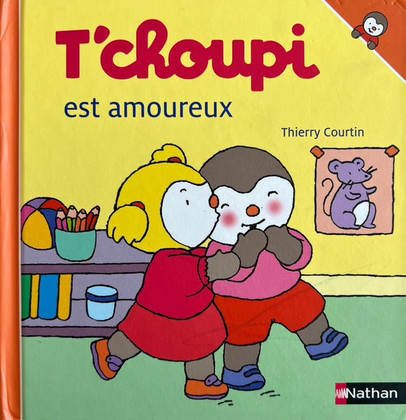 T'choupi est amoureux by Thierry Courtin