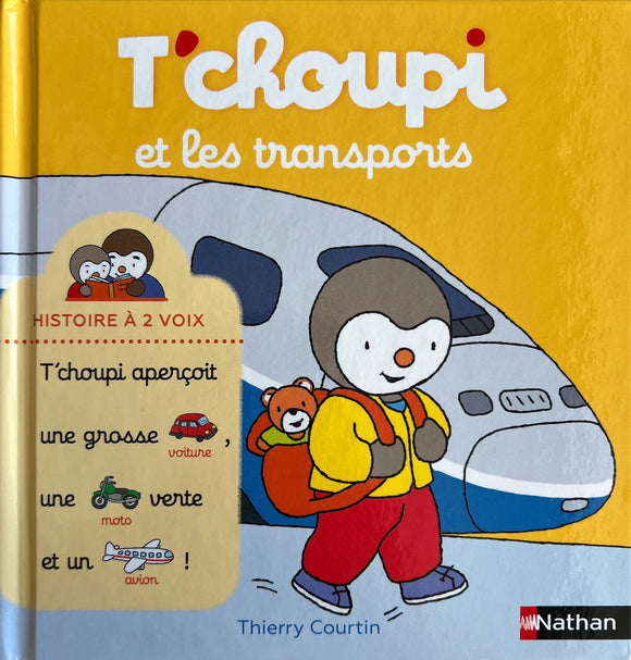 T'choupi et les transports by Thierry Courtin