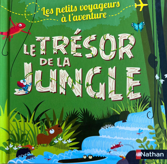 Les Petits Voyageurs à l'aventure : Le trésor de la jungle