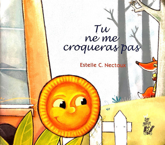 Tu ne me croqueras pas by Estelle C.Nectoux