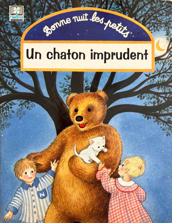 Un chaton imprudent - Bonne nuit les petits
