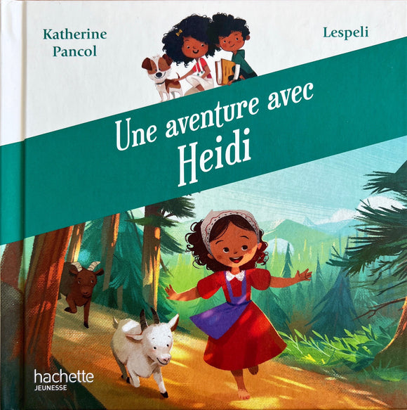 Une aventure avec Heidi by Katherine Pancol