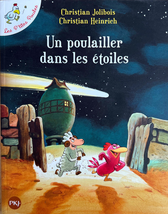 Un poulailler dans les étoiles by Christian Jolibois 