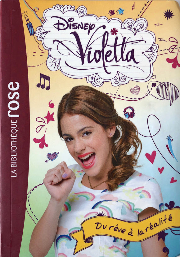 Disney Violetta - Du rêve à la réalité - tome 4