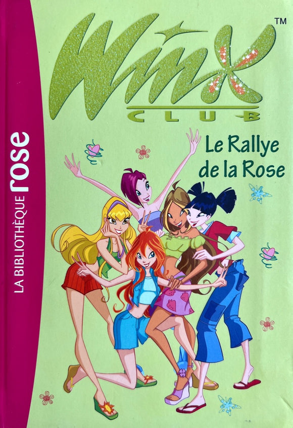 Winx Club - Le Rallye de la Rose 