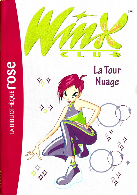 Winx Club - Le Tour Nuage - Tome 5