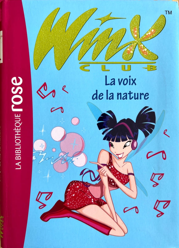 Winx Club - La voix de la nature - Tome 4