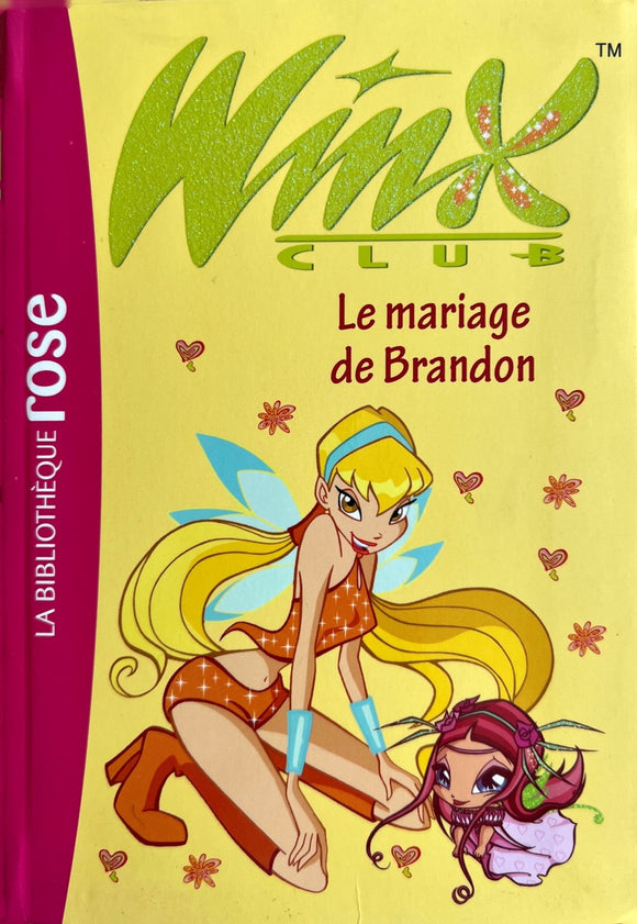 Winx Club - Le Mariage de Brandon